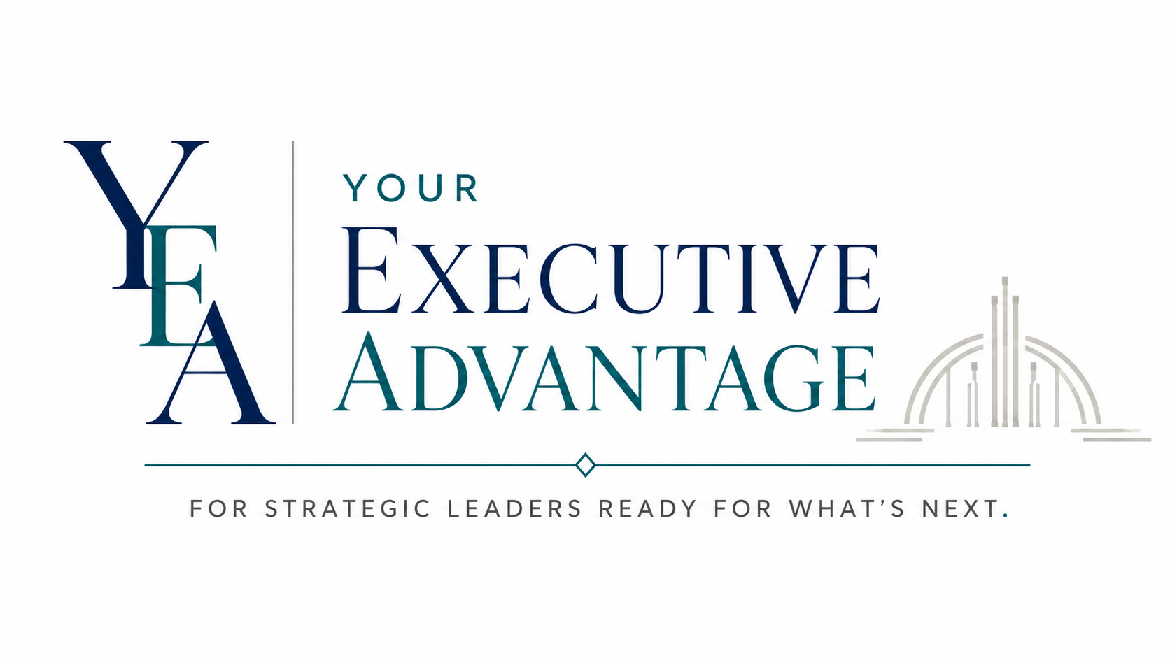 Your Executive Advantage — For Strategic Leaders Ready for What's Next